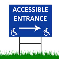 Accessible Entrance Yard Sign
